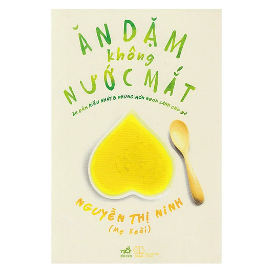 SACH94 - Pre-Order (3-5 tuần) Ăn Dặm Không Nước Mắt