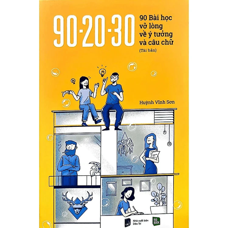 SACH03 - Pre-Order (3-5 tuần) 90-20-30 90 Bài Học Vỡ Lòng Về Ý Tưởng Và Câu Chữ