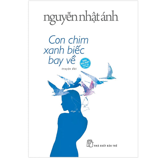 SACH28 - Pre-Order (3-5 tuần) Con Chim Xanh Biếc Bay Về