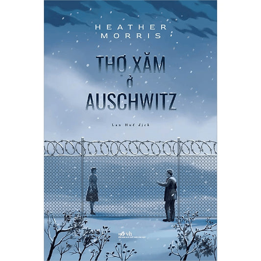 SACH35 - Pre-Order (3-5 tuần) Thợ Xăm Ở Auschwitz